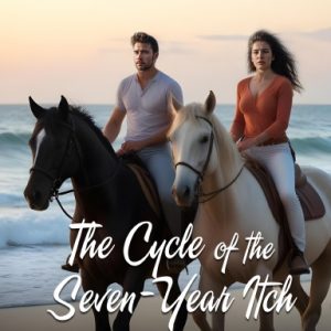 The Cycle of the Seven-Year Itch (hardcover)